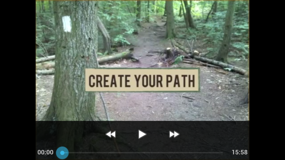 Create Your Path Video Modules on your Mobile Device Create Your Path Video Modules on your Mobile Device